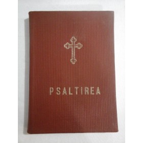 PSALTIREA PROOROCULUI SI IMPARATULUI DAVID - ed. 1990